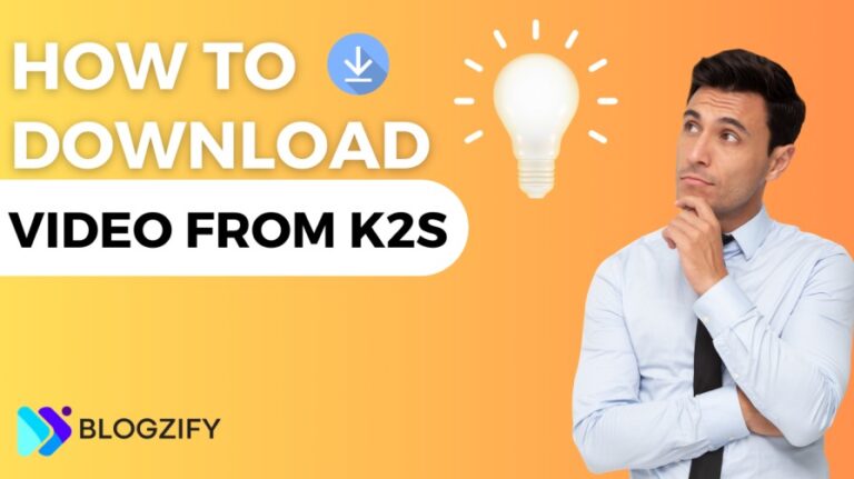 How To Download Video From K2s